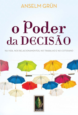 O Poder da Descisão