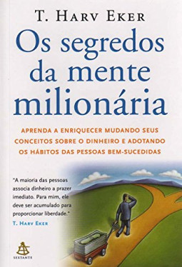 Os segredos da mente milionária